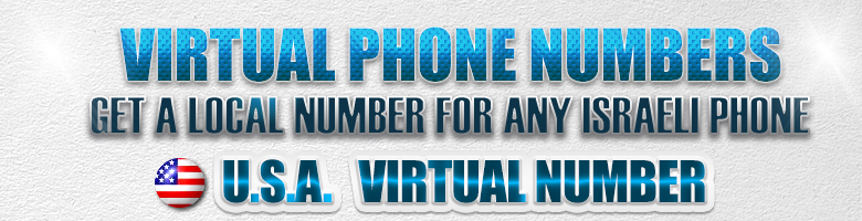Virtual USA Number for israeli landline or sim card, local USA number in Israel